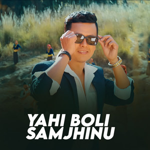 Yahi Boli Samjhinu