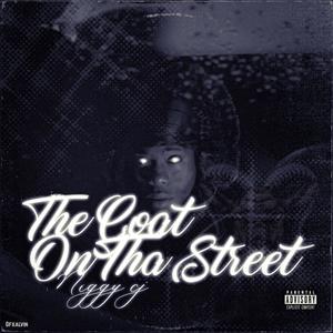 The Goat On Tha Street (Explicit)