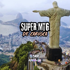 Super MTG de Carioca (Explicit)