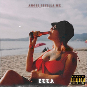Ella (Explicit)