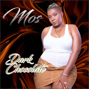 Dark Chocolate (Explicit)