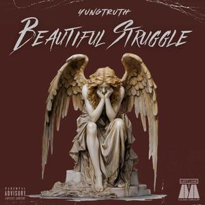 Beautiful Struggle (Explicit)