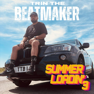 Summer Loadin' 3 (Explicit)