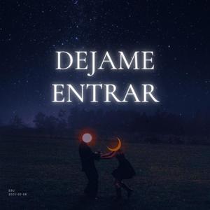Dejame entrar (Explicit)