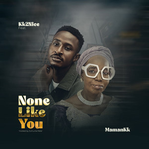 None Like You