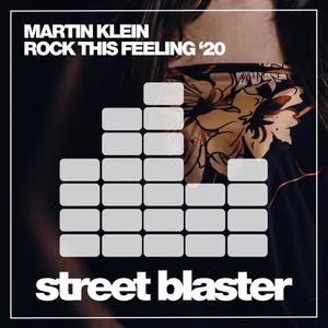 Martin Klein - Rock This Feeling (Eli Taylor Remix)