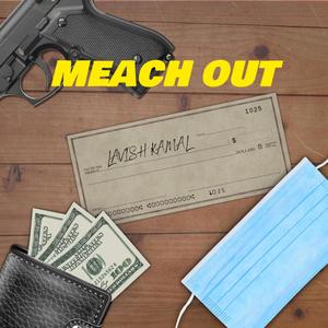 Meach Out (Explicit)