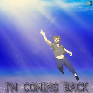 I'm Coming Back (Single Mix)