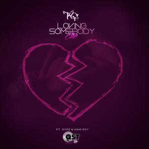 Loving Somebody Else (feat. Symz & King Rey) (Explicit)