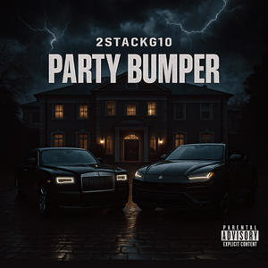 PARTY BUMPER (Explicit)