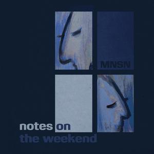 notes on the weekend (Explicit)