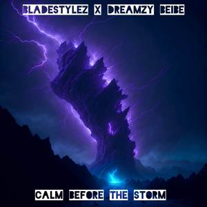 Calm Before The Storm (Explicit)