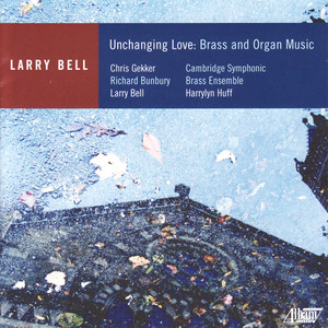 Unchanging Love: Brass and Organ Music