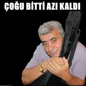 Çoğu Bitti Azı Kaldı