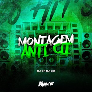 Montagem Anti Clt (Explicit)