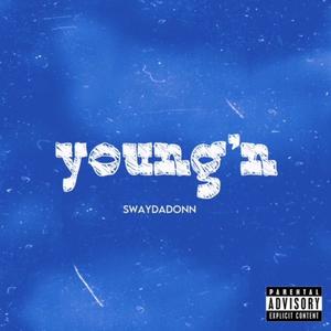 Young'n (Official Audio ) [Explicit]