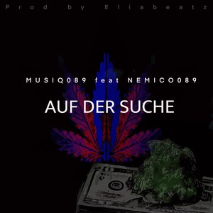 Auf Der Suche (Explicit)