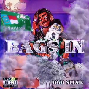 Bags In (Explicit)