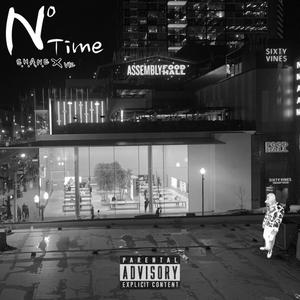 No Time (Explicit)