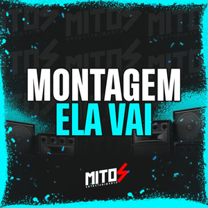 Montagem Ela Vai (Explicit)