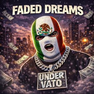 Faded Dreams