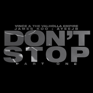 Don’t Stop, Pt. 1