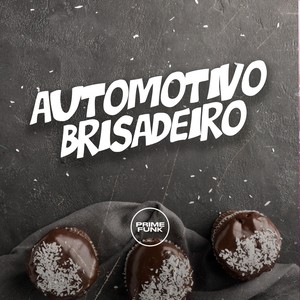Automotivo Brisadeiro (Explicit)