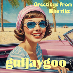 Greetings from Biarritz