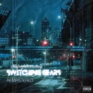Switching Gears (Remastered) [Explicit]