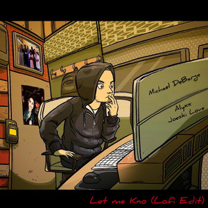 Let Me Kno (Lofi Edit)