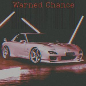 Warned Chance