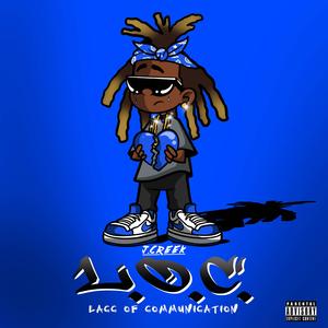 L.O.C. (Lacc Of Communication) [Explicit]