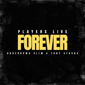 Players Live Forever (remastered|Explicit)