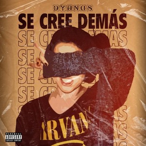 Se cree demás (Explicit)