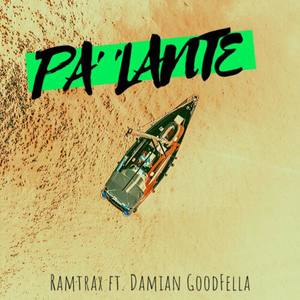 Pa' 'Lante (feat. Damian GoodFella) [Explicit]