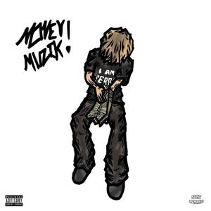 MONEY MUZIK (Explicit)