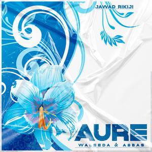 AURE (Waleeda & Abbas)