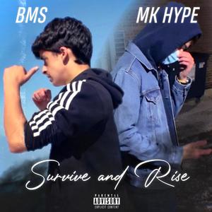 Survive and Rise (feat. MK Hype) [Remastered]