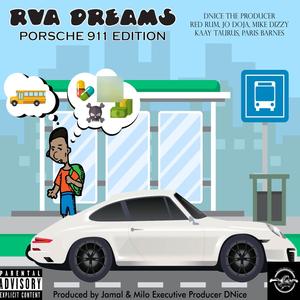 RVA DREAMS (Porsche 911 Edition) (Explicit)