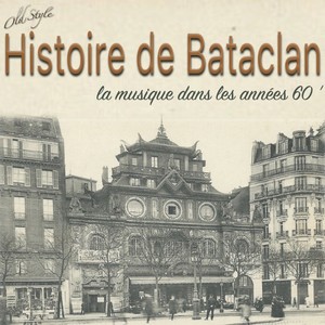 Histoire de Bataclan (La musique dans les années 60 ')