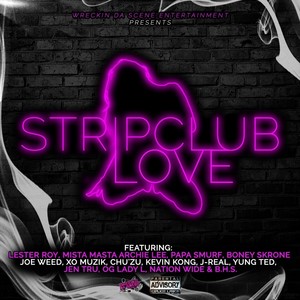 Strip Club Love (Explicit)