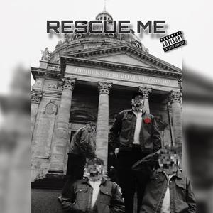 Rescue me (Explicit)