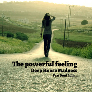 The Powerful Feeling