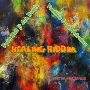 Healing Riddim (feat. Jah Romie, Jah advance)