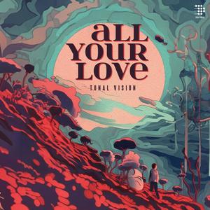 All Your Love