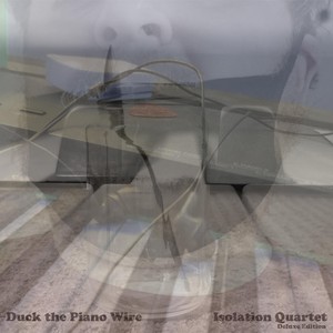 Isolation Quartet (Deluxe Edition) [Explicit]