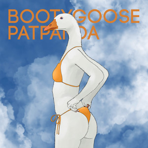 Bootygoose (Explicit)