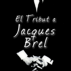 El Tribut a Jacques Brel