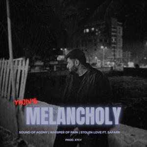 Melancholy (Explicit)