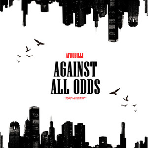 Against All Odds (Explicit)